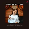 About Tumina Leijabi Song